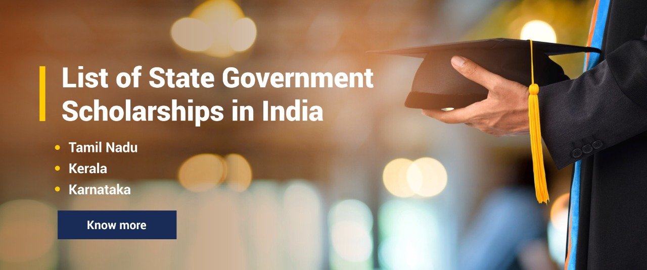 List of State Government Scholarships in India: Tamil Nadu, Kerala and Karnataka