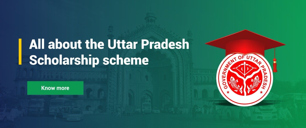 Uttar Pradesh Scholarship: Eligibility, Important Dates, Documents Required etc.
