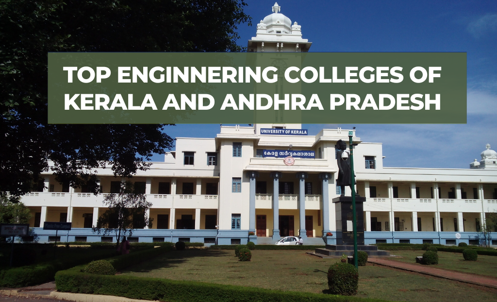 Top Engineering Colleges of Kerala and Andhra Pradesh